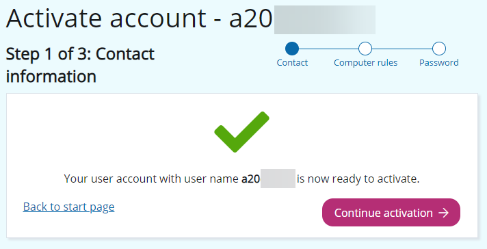 Continue account activation from the activation page.